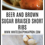 Beer and Brown Sugar Braised Short Ribs