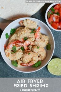 Air Fryer Fried Shrimp is an easy way to make light and crispy shrimp in no time. Freeze half of the batch to have on hand for a quick weeknight meal. #airfryer #airfryershrimp #friedshrimp #whitecoatpinkapron